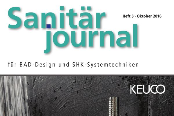 SanitärJournal - Heft 5, Oktober 2016 SanitärJournal - Heft 5/2016 SanitärJournal - Heft 5, Oktober 2016 SanitärJournal - Heft 5/2016
