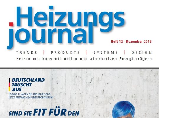 HeizungsJournal - Heft 12, Dezember 2016 HeizungsJournal - Heft 12/2016 HeizungsJournal - Heft 12, Dezember 2016 HeizungsJournal - Heft 12/2016
