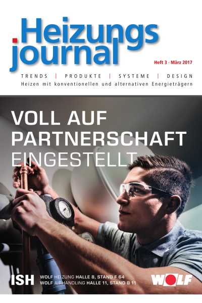 HeizungsJournal - Heft 3, März 2017 HeizungsJournal - Heft 3/2017 HeizungsJournal - Heft 3, März 2017 HeizungsJournal - Heft 3/2017
