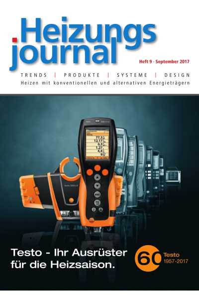 HeizungsJournal - Heft 9, September 2017 HeizungsJournal - Heft 9/2017 HeizungsJournal - Heft 9, September 2017 HeizungsJournal - Heft 9/2017