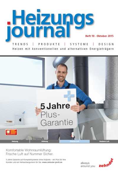 HeizungsJournal – Heft 10, Oktober 2015 HeizungsJournal – Heft 10/2015 HeizungsJournal – Heft 10, Oktober 2015 HeizungsJournal – Heft 10/2015