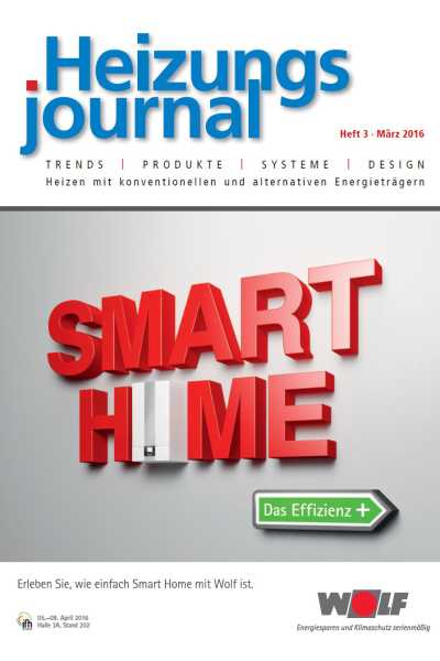 HeizungsJournal – Heft 3, März 2016 HeizungsJournal – Heft 3/2016 HeizungsJournal – Heft 3, März 2016 HeizungsJournal – Heft 3/2016
