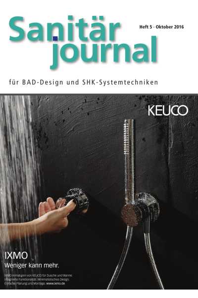 SanitärJournal - Heft 5, Oktober 2016 SanitärJournal - Heft 5/2016 SanitärJournal - Heft 5, Oktober 2016 SanitärJournal - Heft 5/2016