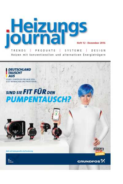 HeizungsJournal - Heft 12, Dezember 2016 HeizungsJournal - Heft 12/2016 HeizungsJournal - Heft 12, Dezember 2016 HeizungsJournal - Heft 12/2016