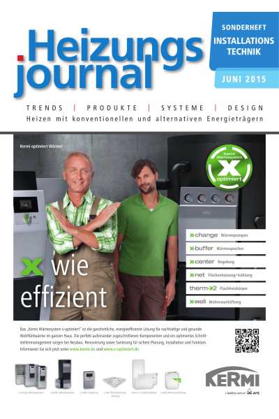 Sonderheft Installationstechnik Heizung 2015 Sonderheft Heizung 2015 Sonderheft Installationstechnik Heizung 2015 Sonderheft Heizung 2015