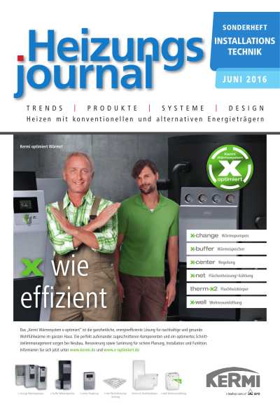 Sonderheft Installationstechnik Heizung 2016 Sonderheft Heizung 2016 Sonderheft Installationstechnik Heizung 2016 Sonderheft Heizung 2016